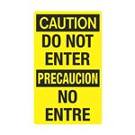 Caution Do Not Enter / Precaucion No Entre 12" x 20" Sign